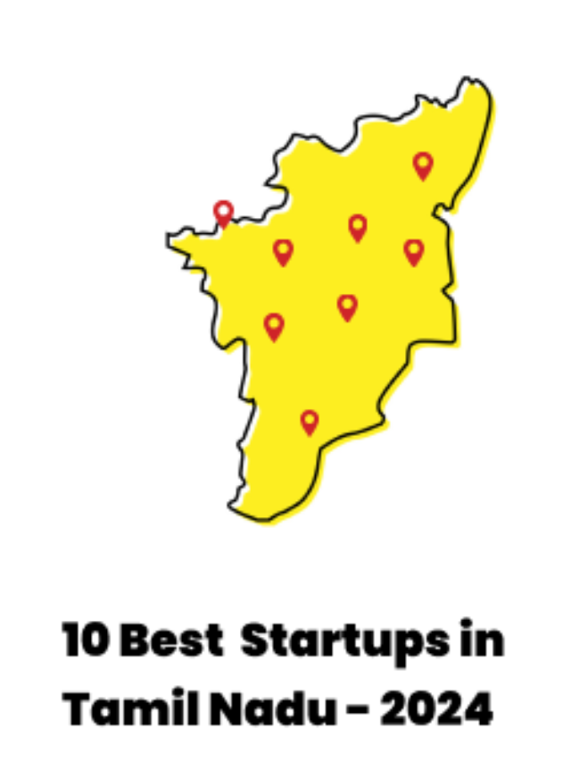 10 Best Startups in Tamil Nadu - 2024