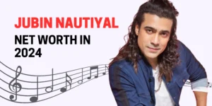 Read more about the article Jubin Nautiyal Net Worth: A Journey to Musical with Economic Success