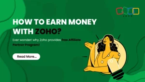 Read more about the article How to Earn Money From Zoho Bigin Affiliate Partner Program?