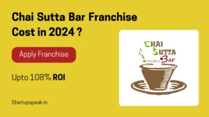 Read more about the article Chai Sutta Bar Franchise Cost in 2024 ?