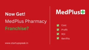 Read more about the article How to Get MedPlus Pharmacy Franchise? Cost, Profit & Benefit in 2024?