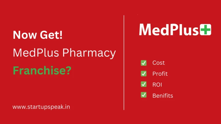 Get MedPlus Pharmacy Franchise